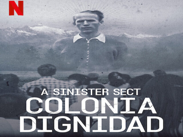 A Sinister Sect Colonia Dignidad 2021 كولونيا ديغينيداد