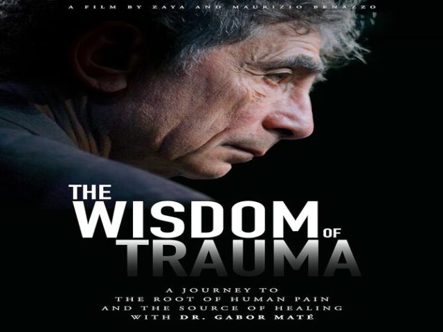 The Wisdom of Trauma حكمة الصدمة