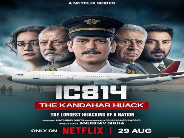 IC 814: The Kandahar Hijack  اختطاف طائرة قندهار